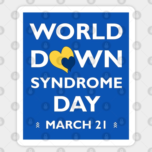 World Down Syndrome Day Magnet by A Down Syndrome Life